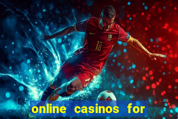 online casinos for real money