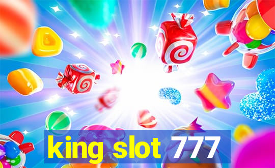 king slot 777