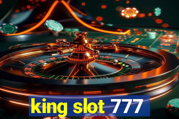 king slot 777