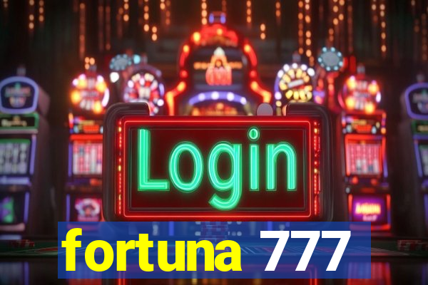 fortuna 777