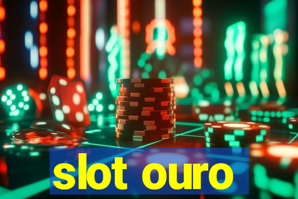 slot ouro