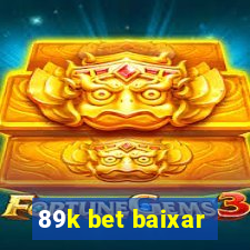 89k bet baixar