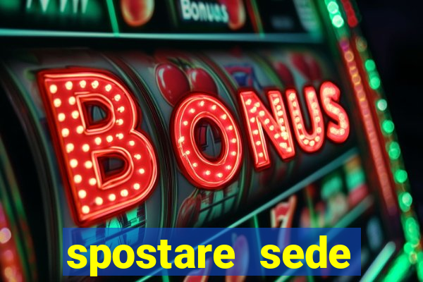 spostare sede legale a bologna