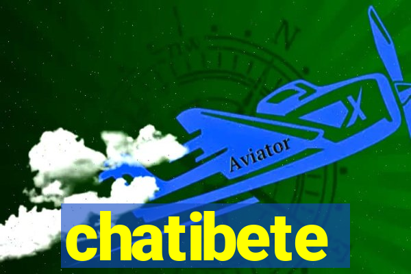 chatibete