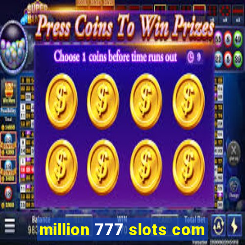 million 777 slots com