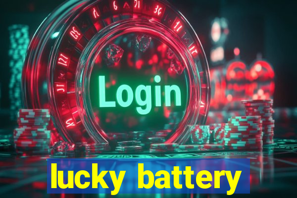 lucky battery