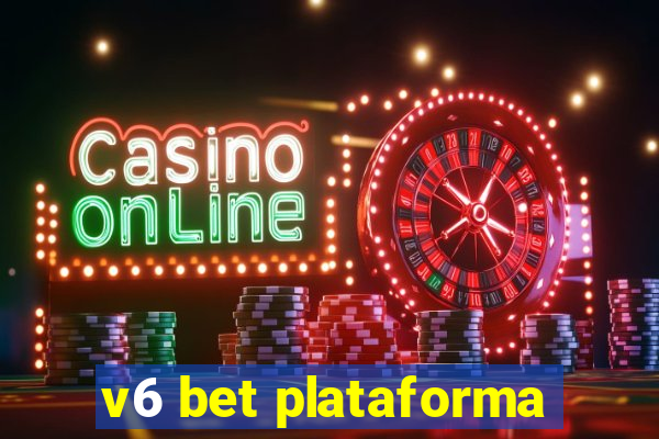 v6 bet plataforma