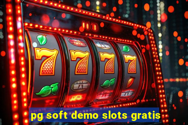 pg soft demo slots gratis