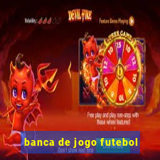 banca de jogo futebol