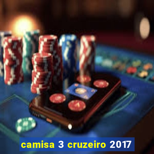 camisa 3 cruzeiro 2017