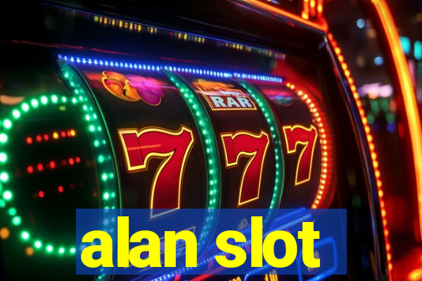 alan slot