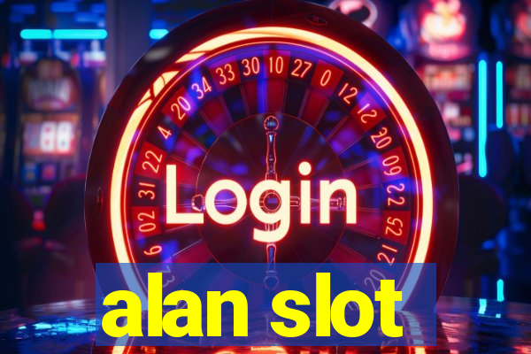 alan slot