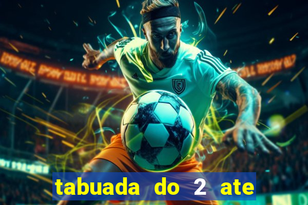 tabuada do 2 ate o 5