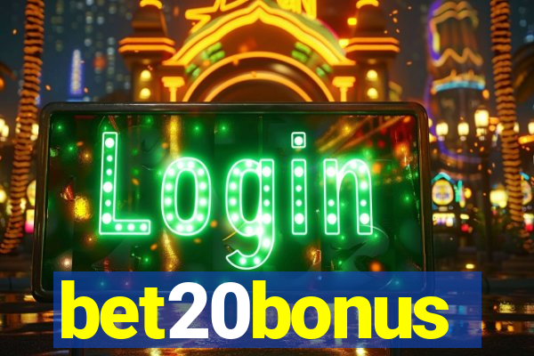 bet20bonus