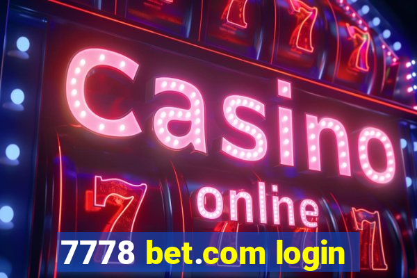 7778 bet.com login