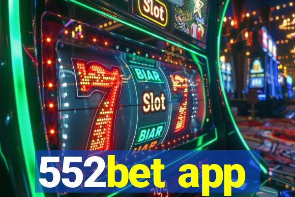 552bet app