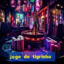 jogo do tigrinho minimo 5 reais