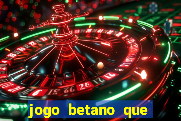 jogo betano que mais paga