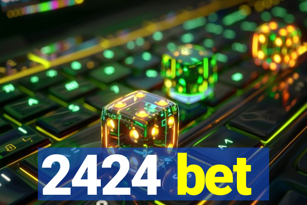 2424 bet