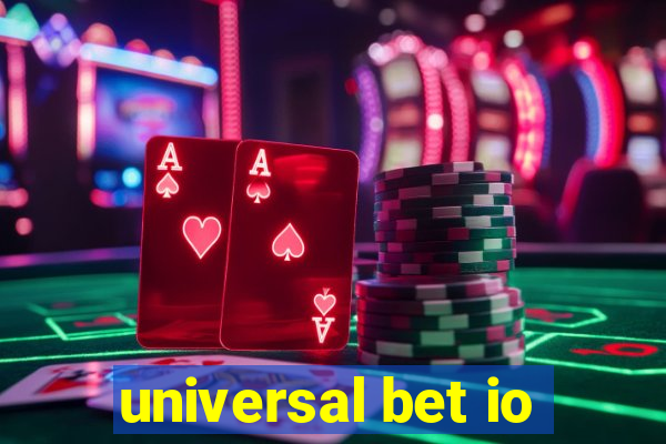 universal bet io