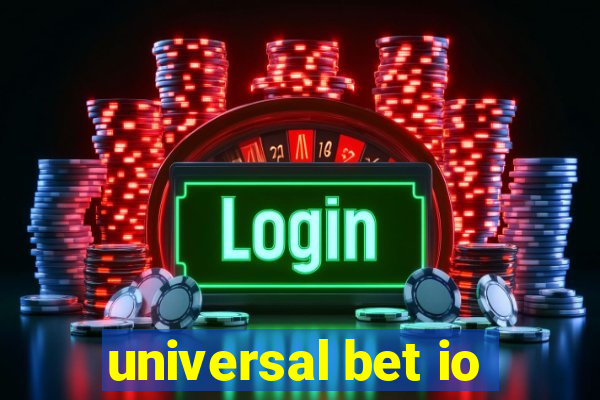 universal bet io