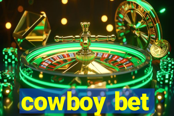 cowboy bet