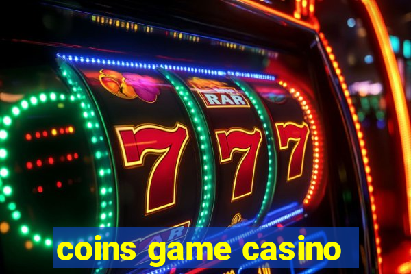 coins game casino