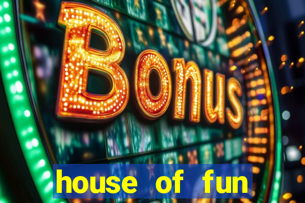 house of fun casino slots