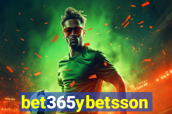 bet365ybetsson