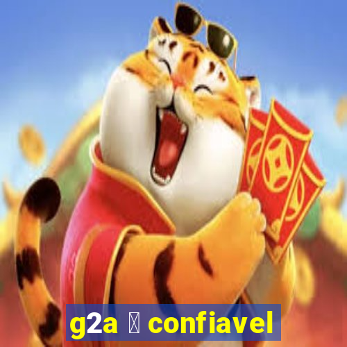 g2a 茅 confiavel