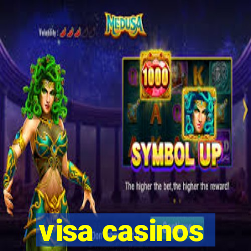 visa casinos