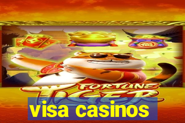 visa casinos