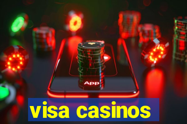 visa casinos