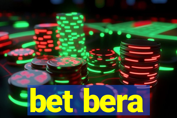 bet bera