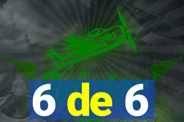 6 de 6