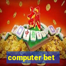 computer bet