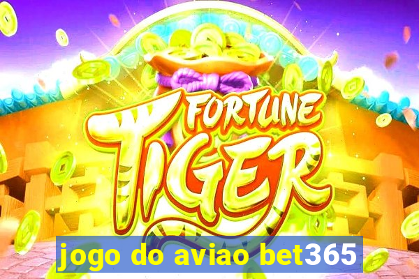 jogo do aviao bet365