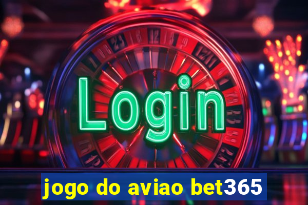 jogo do aviao bet365