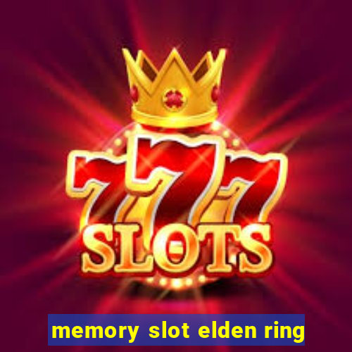 memory slot elden ring