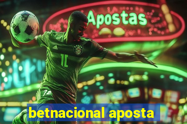 betnacional aposta