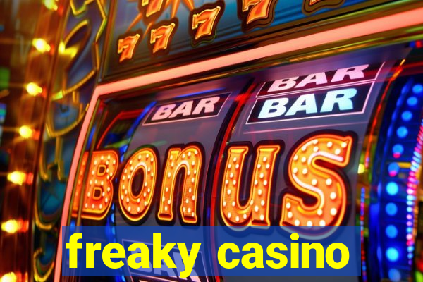 freaky casino