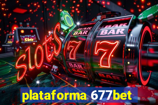 plataforma 677bet