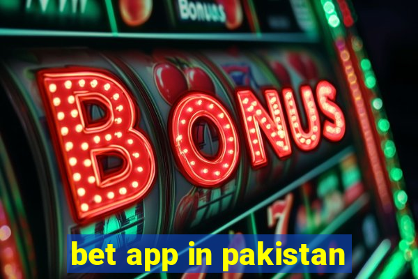 bet app in pakistan