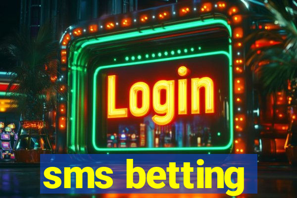 sms betting