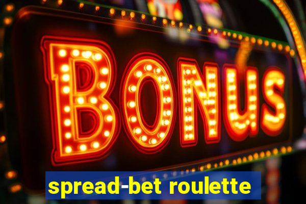 spread-bet roulette