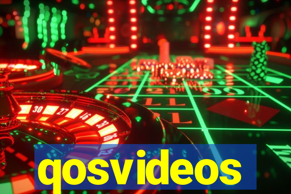 qosvideos