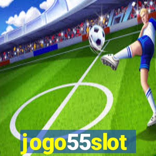 jogo55slot