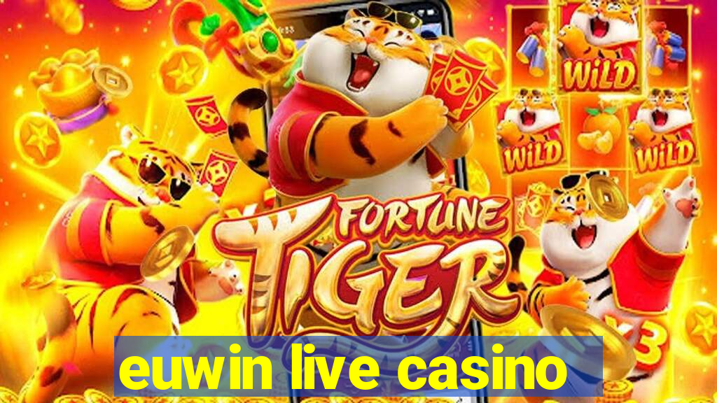 euwin live casino