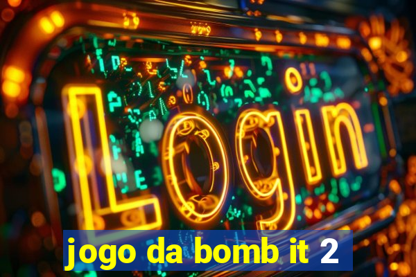 jogo da bomb it 2