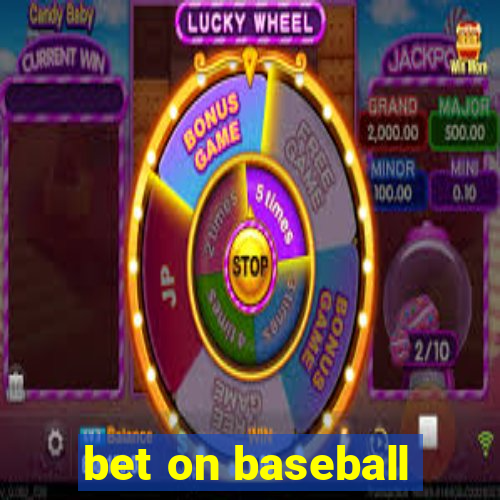 bet on baseball